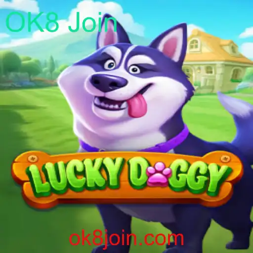 Descubra LuckyDoggy: Aventuras e Diversão com OK8 Join